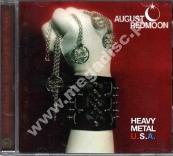 AUGUST REDMOON - Heavy Metal U.S.A. - Complete Recordings - UK Hear No Evil - POSŁUCHAJ - OSTATNIE SZTUKI