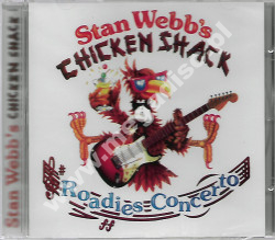 STAN WEBB'S CHICKEN SHACK - Roadies Concerto - SWE Edition - POSŁUCHAJ - UNIKALNY CD