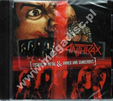 ANTHRAX - Fistful Of Metal + Armed And Dangerous 1985 Mini Album - US Megaforce Remastered Edition - OSTATNIA SZTUKA!