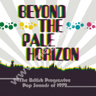 VARIOUS ARTISTS - Beyond The Pale Horizon - British Progressive Pop Sounds Of 1972 (3CD BOX) - UK Grapefruit Edition - POSŁUCHAJ