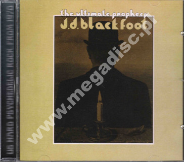 J.D. BLACKFOOT - Ultimate Prophecy +2 - EU Once Again Expanded Limited Edition - VERY RARE - POSŁUCHAJ