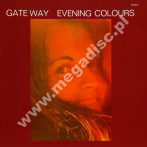 GATE WAY (LAURENCE VANAY) - Evening Colours +10 - US Lion Remastered Expanded Card Sleeve Limited Edition - POSŁUCHAJ