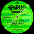 CEREBUS - Too Late To Pray - USA New Renaissance 1986 1st Press - NEAR MINT VINTAGE VINYL